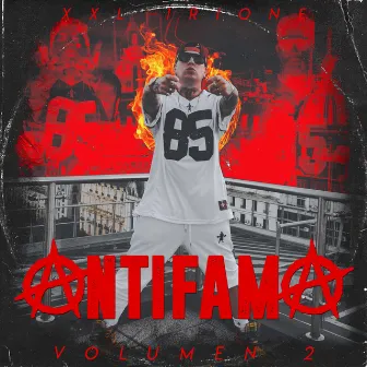 Antifama Volumen 2 by XXL Irione