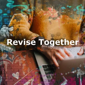 Revise Together by ADHD Hyperfixation Music