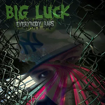 Everbody Raps by Big Luck