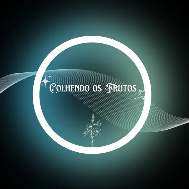 Colhendo os Frutos