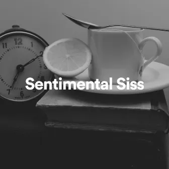 Sentimental Siss by Loopable White Noise