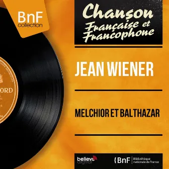 Melchior et Balthazar (Mono Version) by Jean Wiener