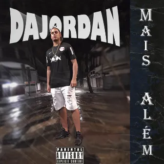 Mais Além by Dajordan