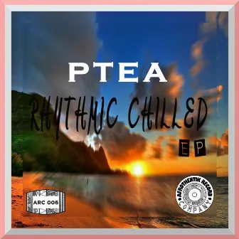 Rhythmic Chilled EP by PTea