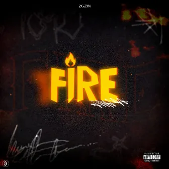 Fire by 2GZIN