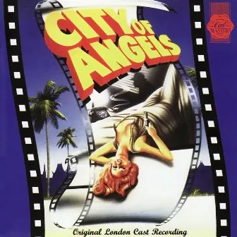 City Of Angels (Original London Cast Recording) by Cy Coleman