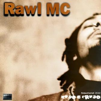 Nudo e Crudo (Remastered 2022) by Rawl MC