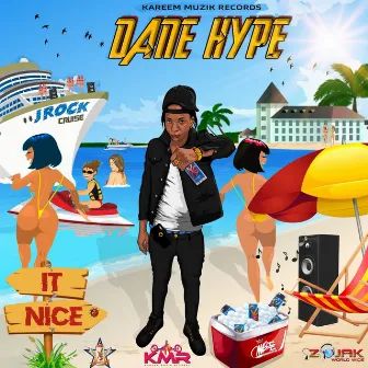 It Nice by Dane Hype