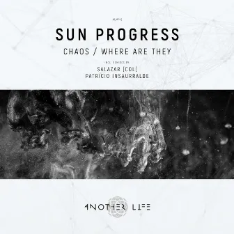 Chaos / Where Are They by Sun Progress