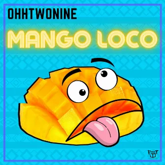 Mango Loco by OhhTwoNine