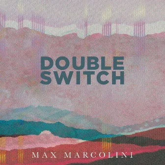 Double Switch by Max Marcolini