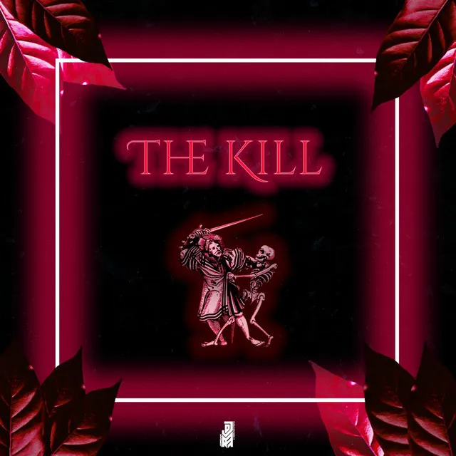 The Kill