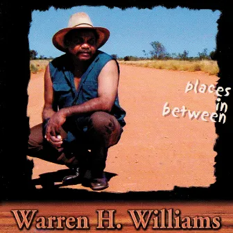 Places In Between by Warren H. Williams