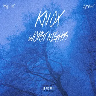 Worst Nights by Knox