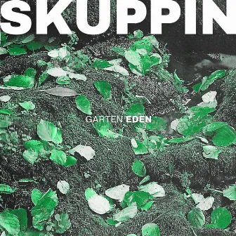 Garten Eden by SKUPPIN