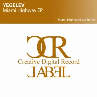 Miami Highway EP by Yegelev