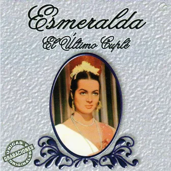 El Último Cuplé by Esmeralda