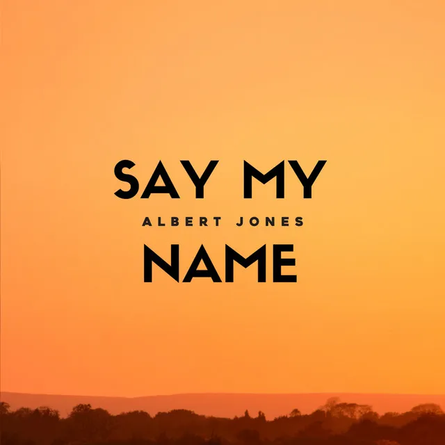 Say My Name