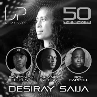 50 - The Remixes by Desiray Saija