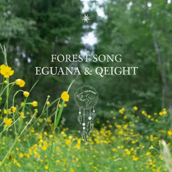 Forest Song by Qeight