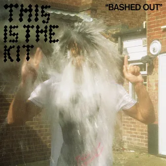 Bashed Out - Single by This Is The Kit