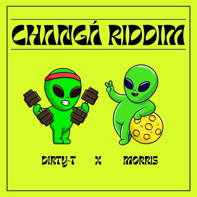 CHANGÁ RIDDIM