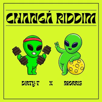 CHANGÁ RIDDIM by Ethan Morris