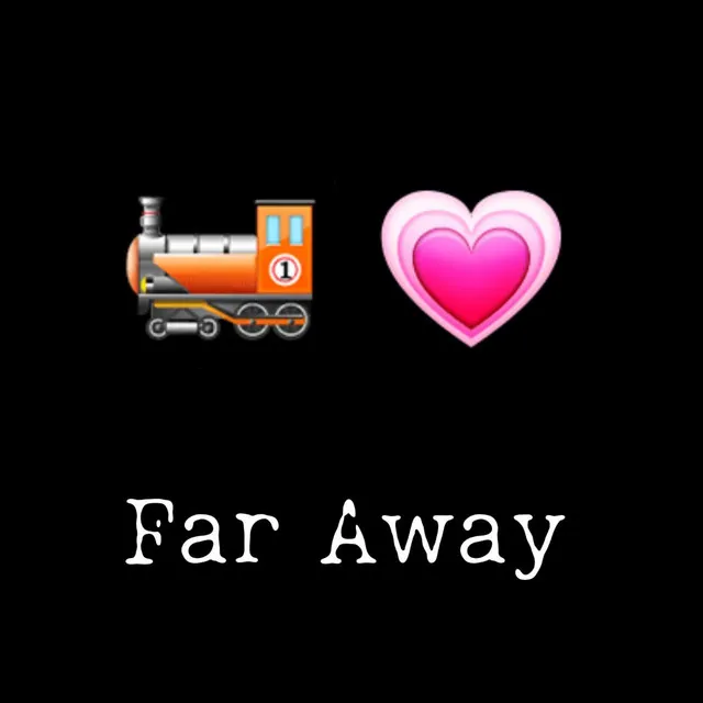 Far Away