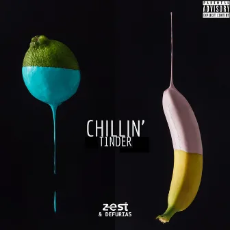 CHILLIN' by Zest