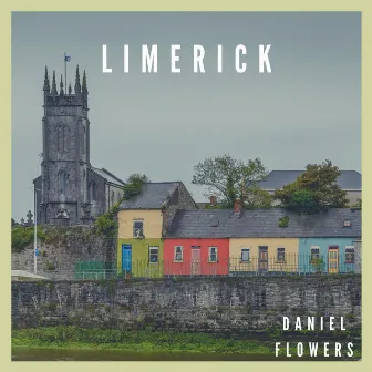 Limerick by Daniel Flowers