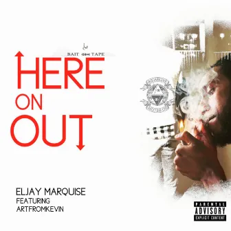 Here On Out by Eljay Marquise