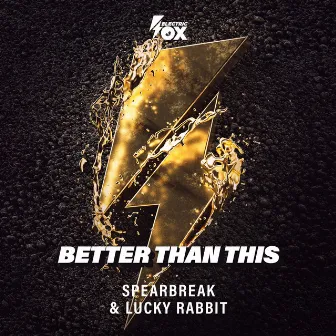 Better Than This by Lucky Rabbit