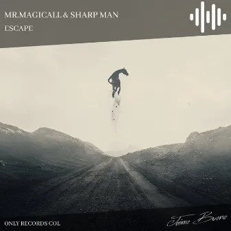 Escape by Sharp Man