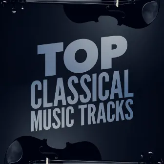 Top Classical Music Tracks by Best of Classical Music Collective