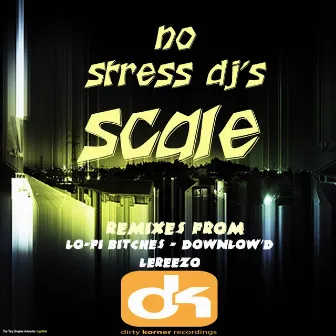 Scale by No Stress DJ's