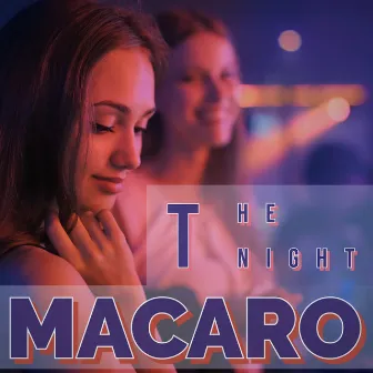 The Night by Macaro