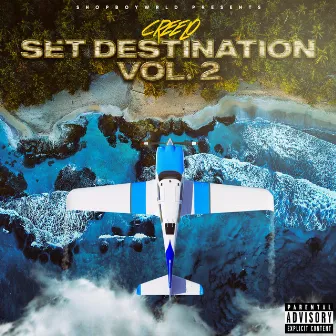 Set Destination, Vol. 2 by Creelo