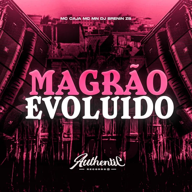 Magrão Evoluido