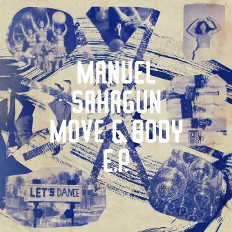 Move & Body EP by Manuel Sahagun