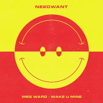 Make U Mine by Meg Ward