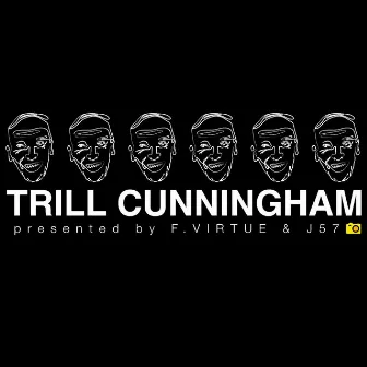 Trill Cunningham by F. Virtue