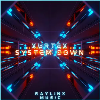 System Down by Xurtex