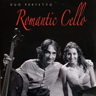 Romantic Cello by Duo Perfetto