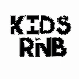 Kids RnB by Leon McCrary