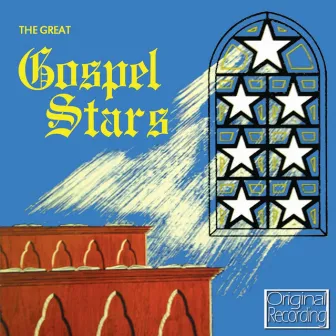 The Great Gospel Stars by The Gospel Stars