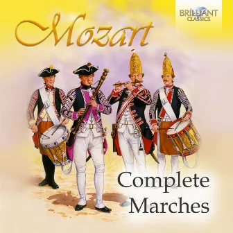 Mozart: Complete Marches by Cappella Istropolitana