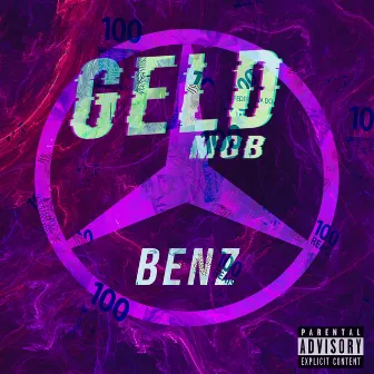 Benz by Geld Mob