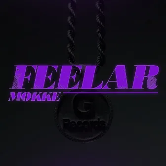 Feelar by Mokke