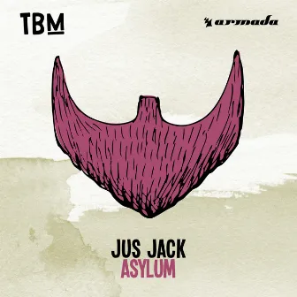 Asylum by Jus Jack