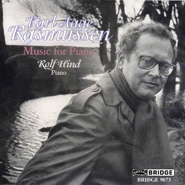 Karl Aage Rasmussen: Music for Piano